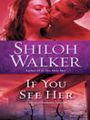 Cover image for If You See Her